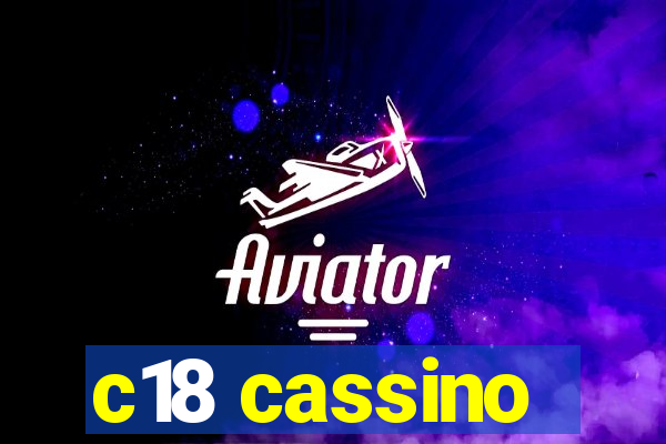 c18 cassino